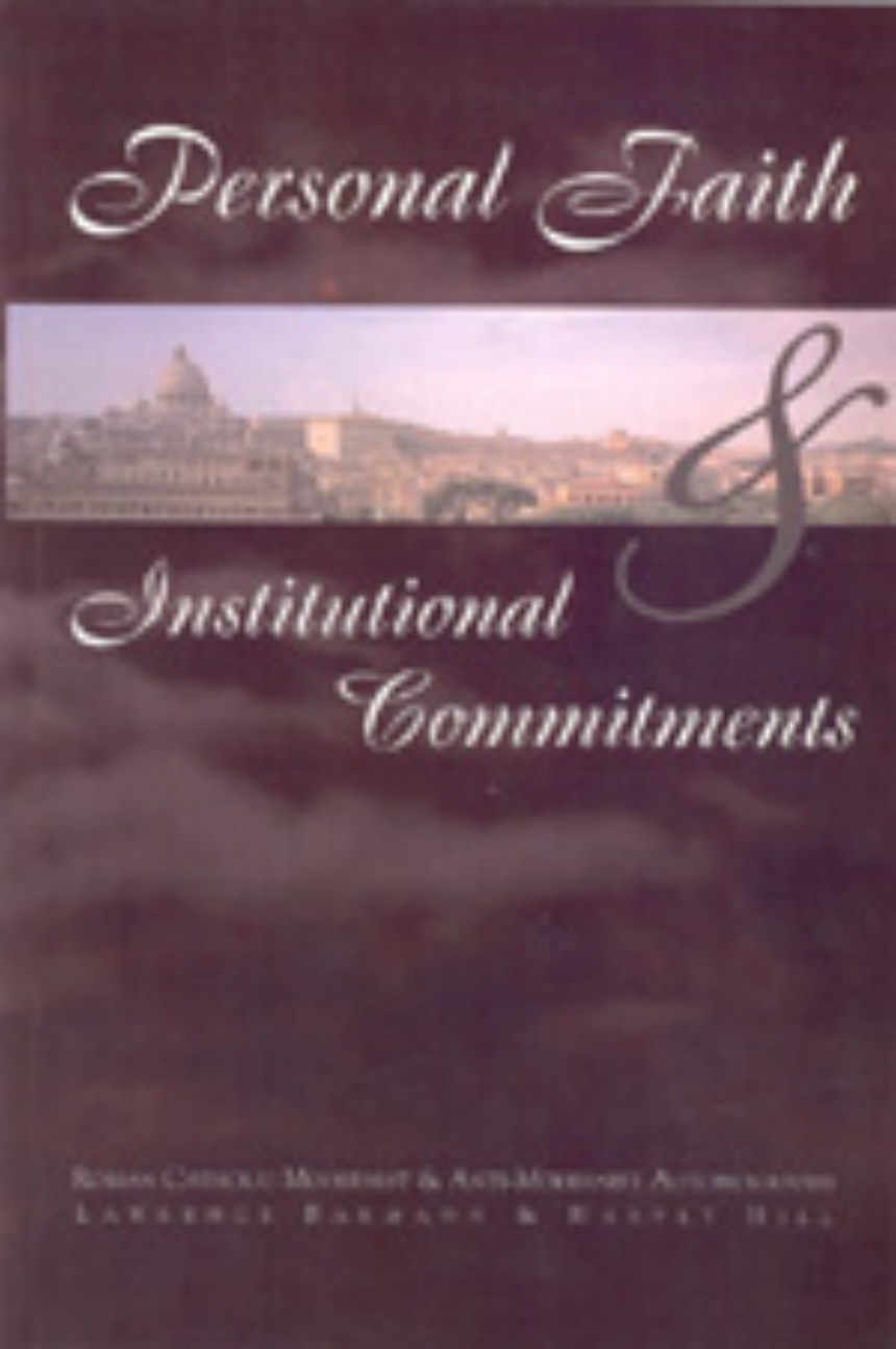 Personal Faith and Institutional Commitments