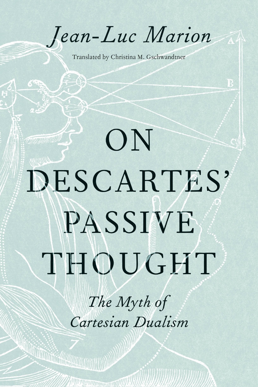 On Descartes’ Passive Thought