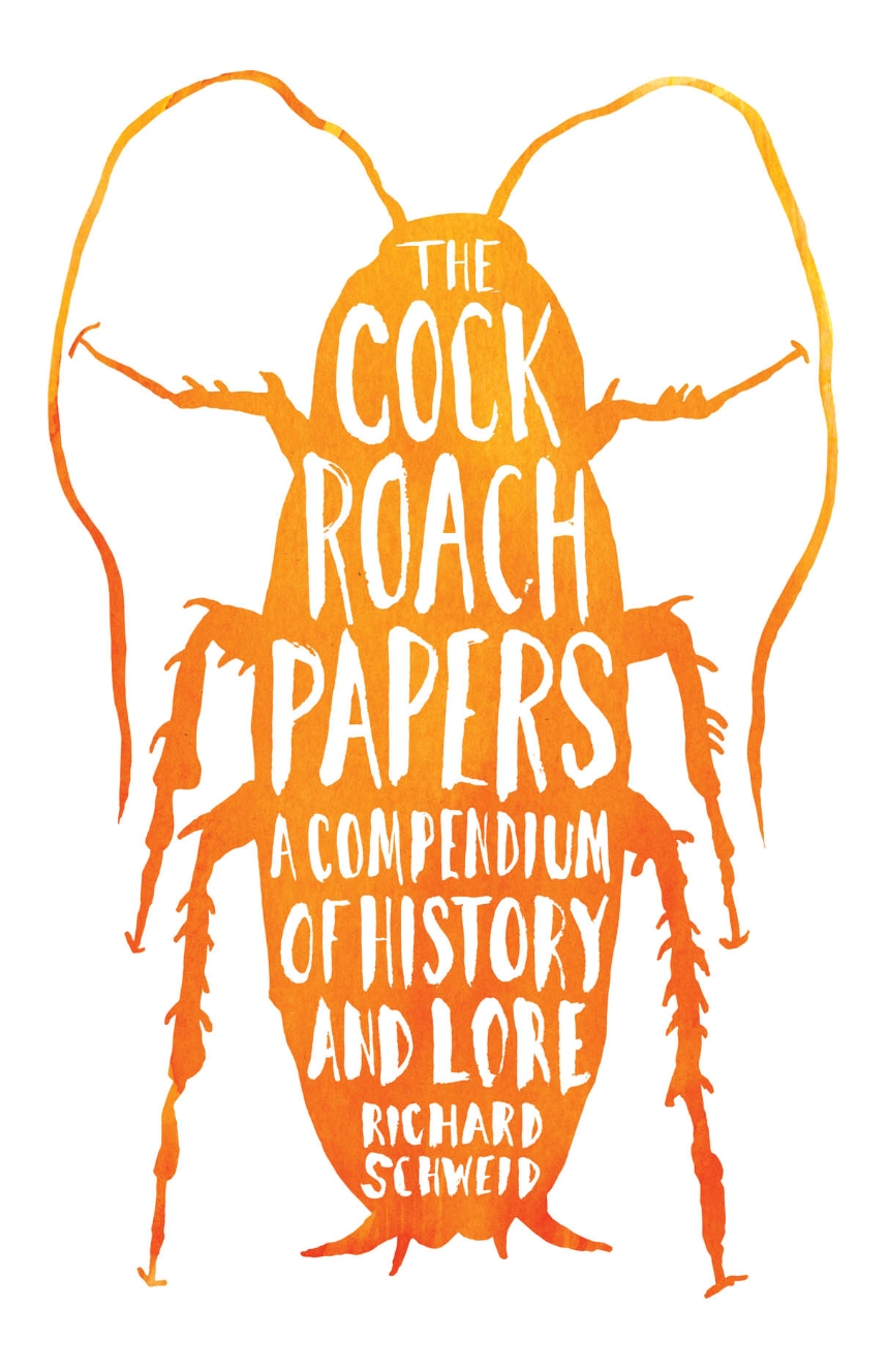 The Cockroach Papers