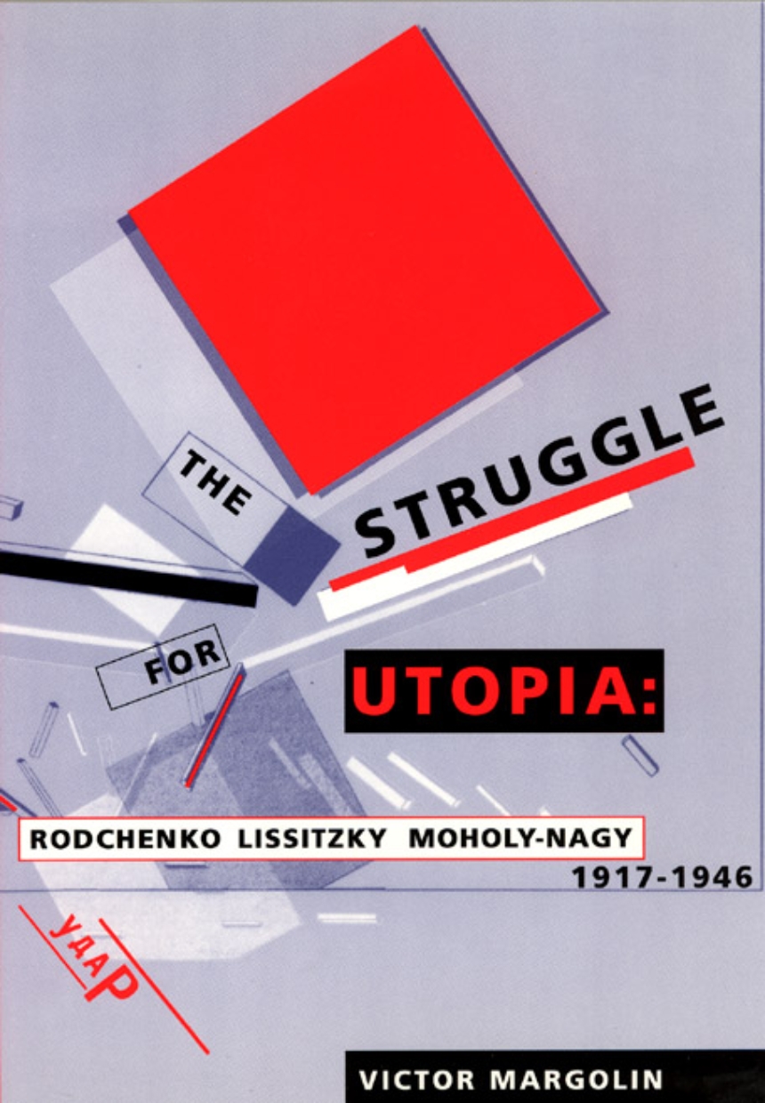 The Struggle for Utopia