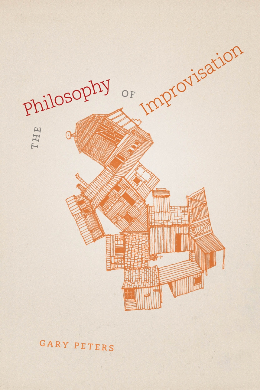 The Philosophy of Improvisation