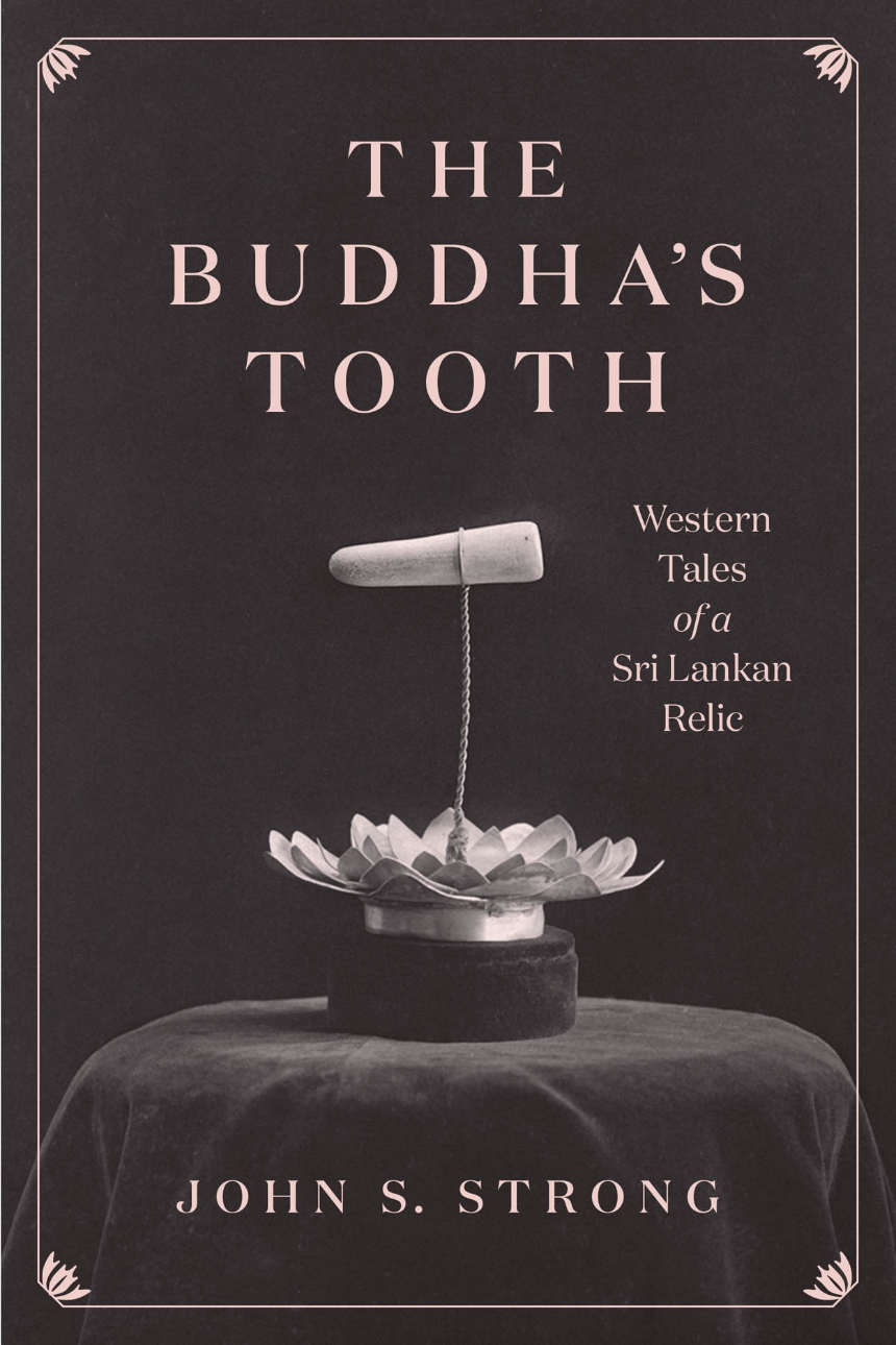 The Buddha’s Tooth