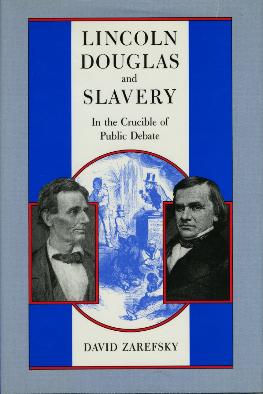 Lincoln, Douglas, and Slavery