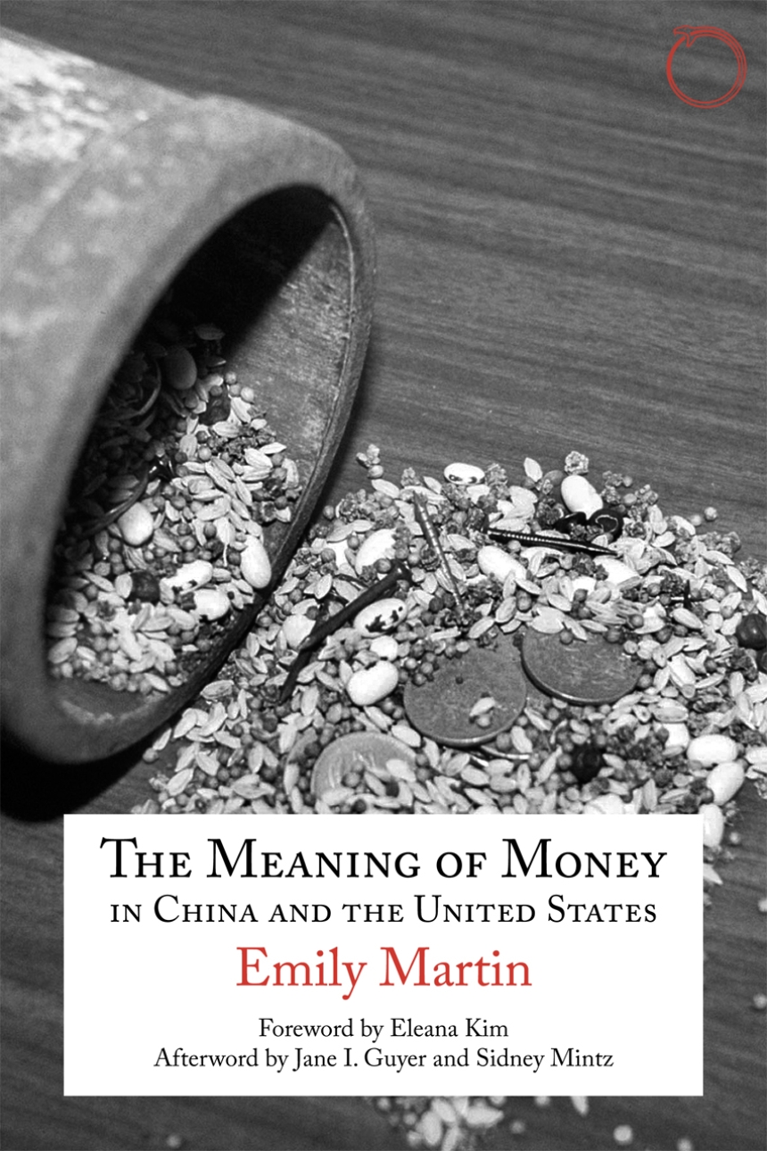 The Meaning of Money in China and the United States