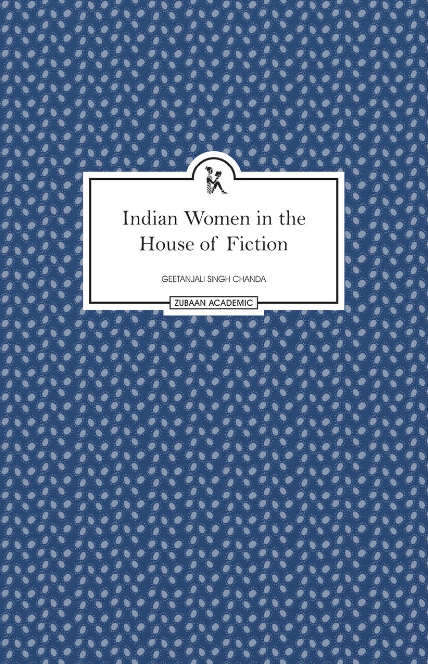 Indian Women in the House of Fiction