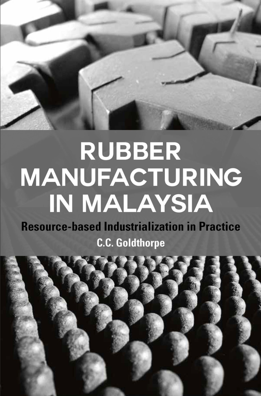 Rubber Manufacturing in Malaysia