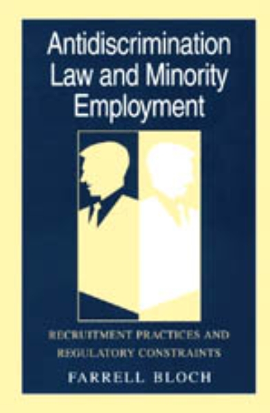 Antidiscrimination Law and Minority Employment: Recruitment Practices and Regulatory Constraints