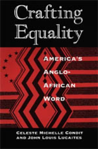 Crafting Equality: America’s Anglo-African Word