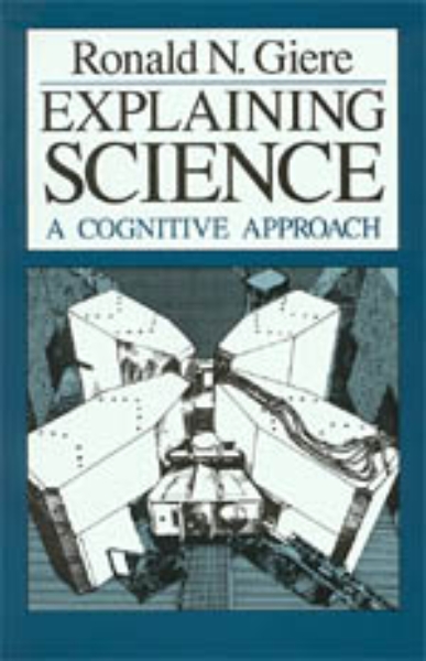 Explaining Science: A Cognitive Approach