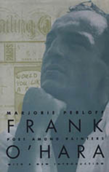 Frank O’Hara: Poet Among Painters