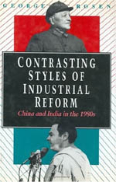 Contrasting Styles of Industrial Reform: China and India in the 1980s