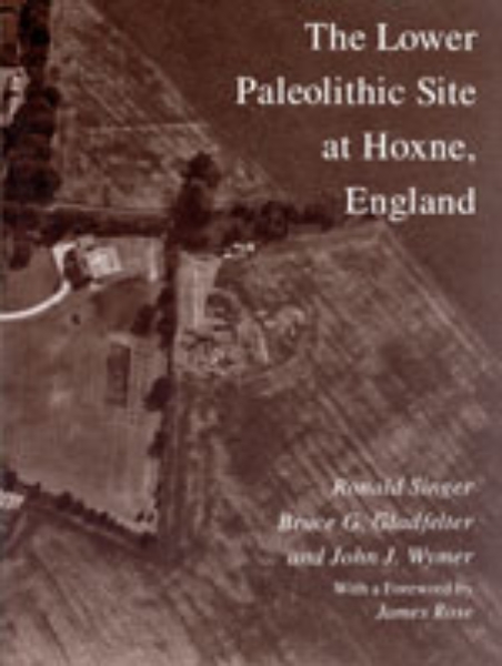 The Lower Paleolithic Site at Hoxne, England