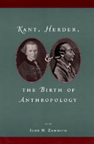 Kant, Herder, and the Birth of Anthropology