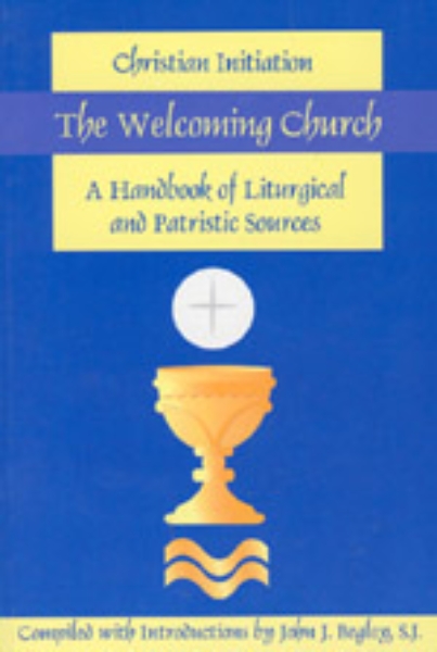Welcoming Church: Christian Initiation