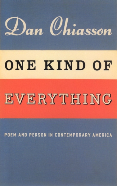 One Kind of Everything: Poem and Person in Contemporary America