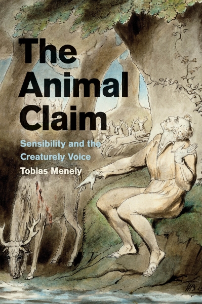 The Animal Claim: Sensibility and the Creaturely Voice