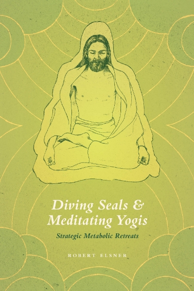 Diving Seals and Meditating Yogis: Strategic Metabolic Retreats