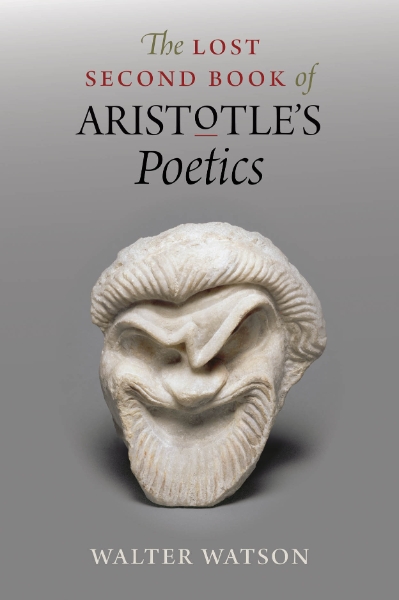 The Lost Second Book of Aristotle’s 
