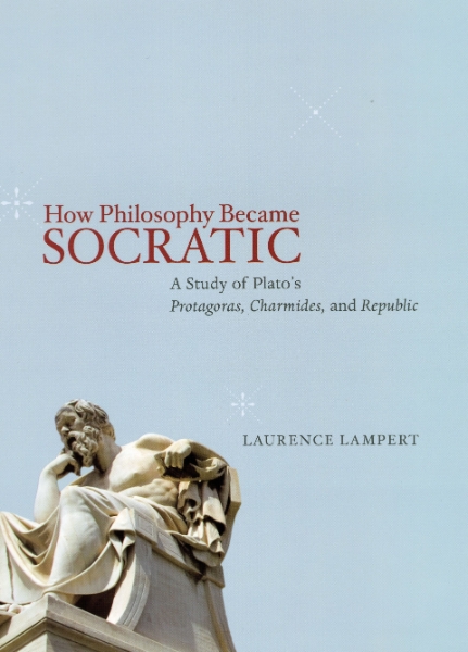 How Philosophy Became Socratic: A Study of Plato’s 