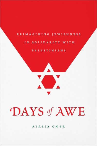 Days of Awe: Reimagining Jewishness in Solidarity with Palestinians