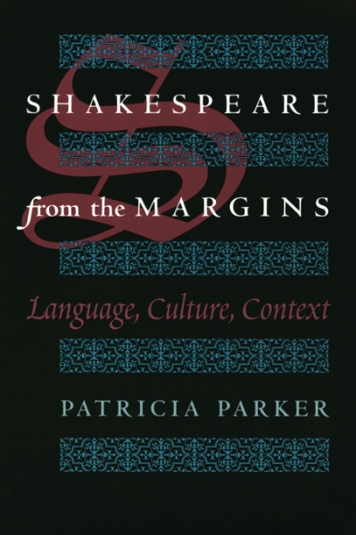 Shakespeare from the Margins: Language, Culture, Context