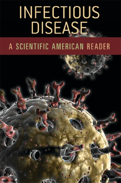 Infectious Disease: A Scientific American Reader