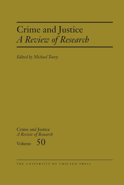 Crime and Justice, Volume 50: A Review of Research