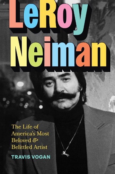 LeRoy Neiman: The Life of America’s Most Beloved and Belittled Artist