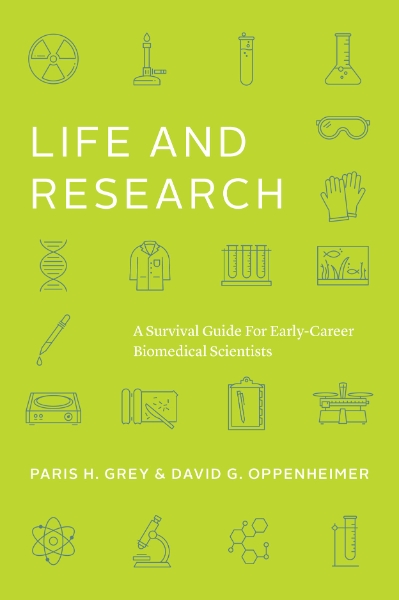 Life and Research: A Survival Guide for Early-Career Biomedical Scientists