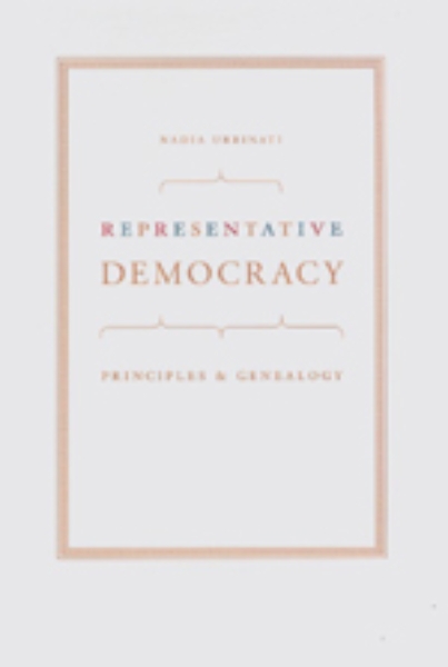 Representative Democracy: Principles and Genealogy