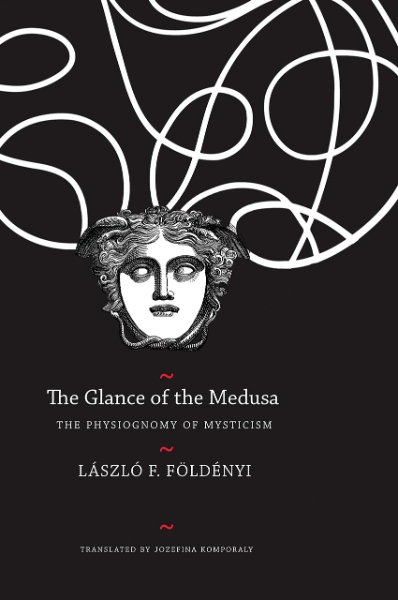 The Glance of the Medusa: The Physiognomy of Mysticism