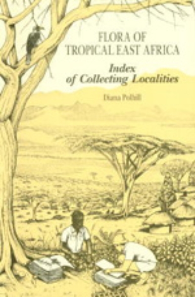Flora of Tropical East Africa: Index of Collecting Localities