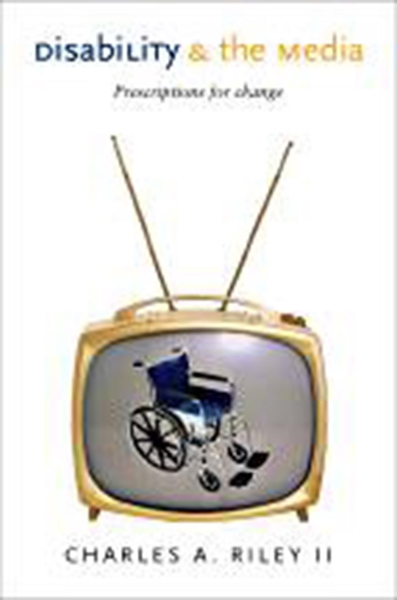 Disability and the Media: Prescriptions for Change