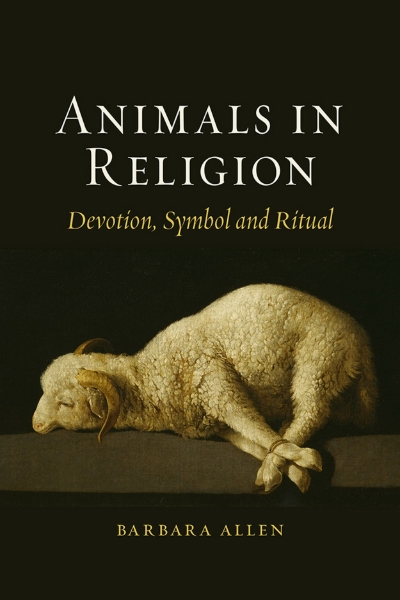 Animals in Religion: Devotion, Symbol and Ritual
