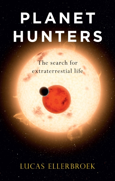 Planet Hunters: The Search for Extraterrestrial Life