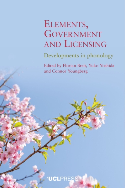 Elements, Government and Licensing: Developments in Phonology