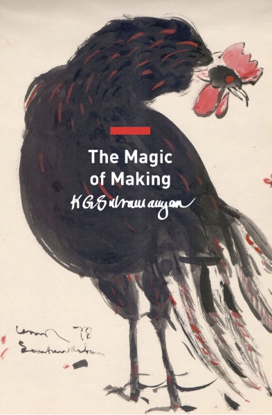 The Magic of Making: Essays on Art and Culture