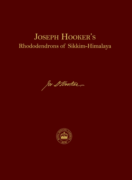 Joseph Hooker’s Rhododendrons of Sikkim-Himalaya