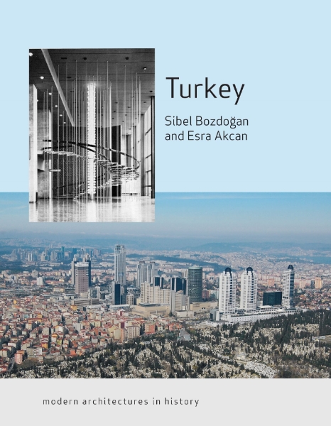 Turkey: Modern Architectures in History