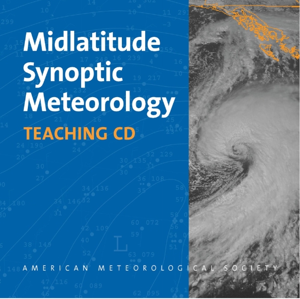 Midlatitude Synoptic Meteorology: Teaching CD with PowerPoint Slides and Other Resources