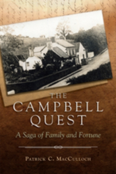 The Campbell Quest: A Saga of Family and Fortune