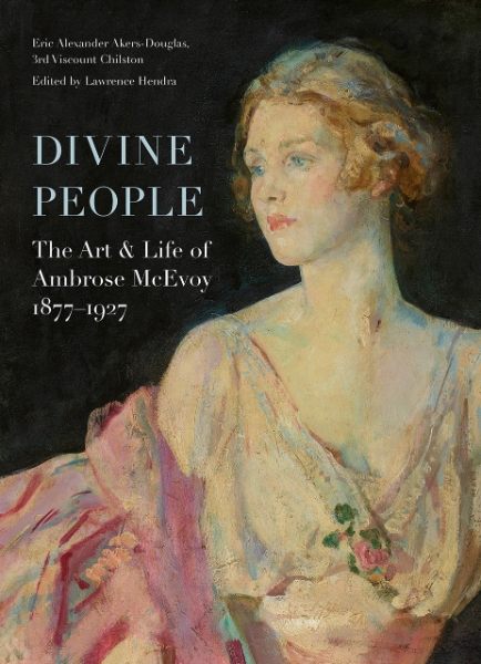 Divine People: The Art of Life of Ambrose McEvoy (1877–1927)