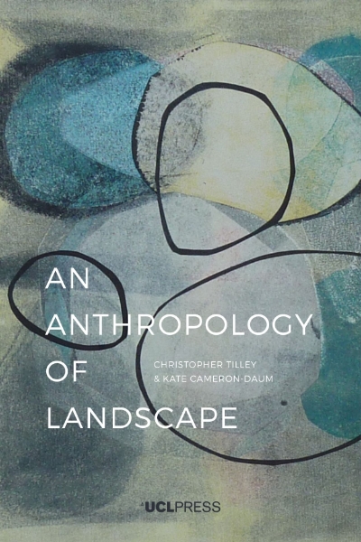 Anthropology of Landscape: The Extraordinary in the Ordinary