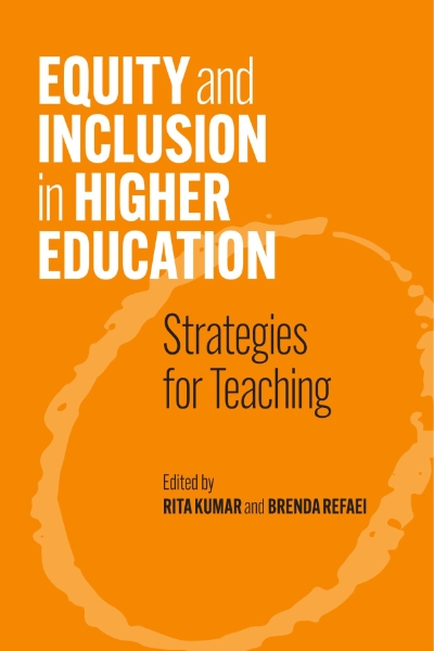 Equity and Inclusion in Higher Education: Strategies for Teaching