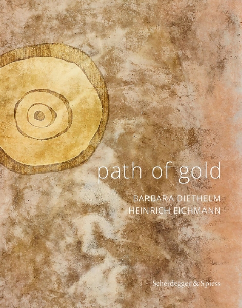 Path of Gold: Barbara Diethelm—Heinrich Eichmann