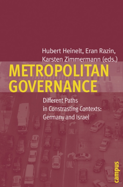 Metropolitan Governance: Different Paths in Contrasting Contexts: Germany and Israel