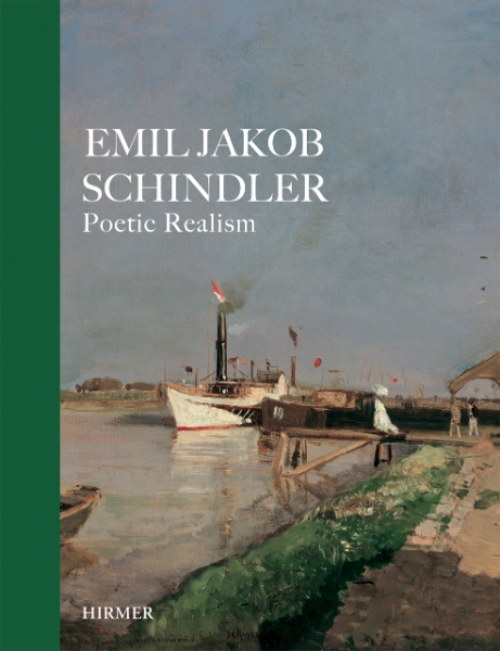 Emil Jakob Schindler: Poetic Realism