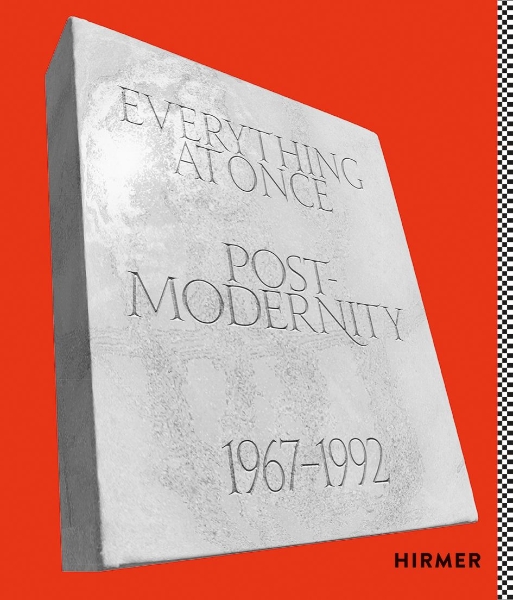 Everything at Once: Postmodernity 1967–1992