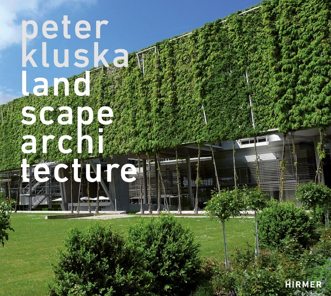 Peter Kluska: Landscape Architecture