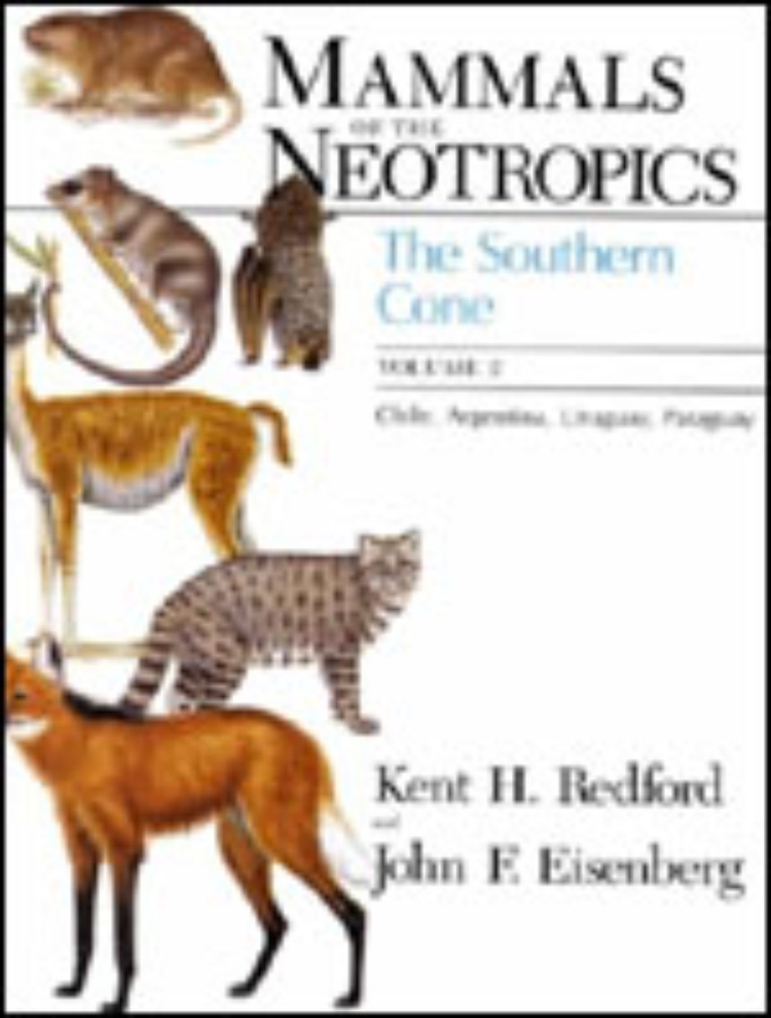 Mammals of the Neotropics, Volume 2